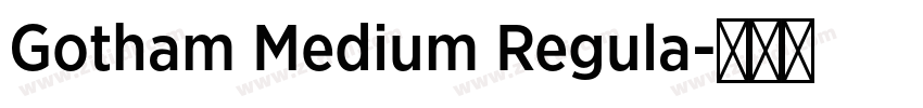 Gotham Medium Regula字体转换